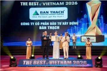  Bàn Thạch ghi dấu ấn với danh hiệu “Top 10 công ty xây dựng tốt nhất Việt Nam 2026”